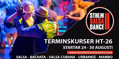 H\u00f6stens terminskurser startar 24-30 augusti p\u00e5 Stockholm Salsa Dance!