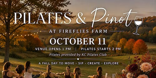 FireFlies Farm Pilates & Pinot