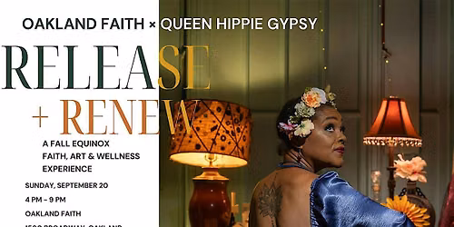 RELEASE + RENEW: A Fall Equinox Faith, Art & Wellness Experience