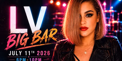 LV at BIGBAR 6-10PM! No Cover!