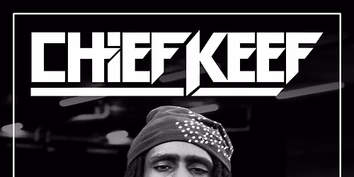 Chief Keef at Riviere Austin