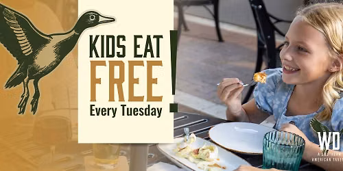 Kids Eat FREE Tuesdays at The Whistling Duck