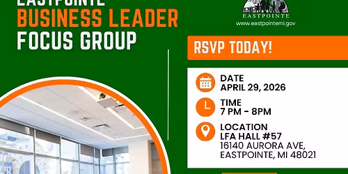 Eastpointe Business Leader Focus Group - City Master Plan Planning Session