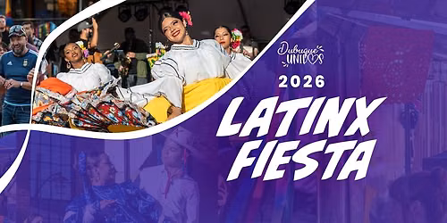 Dubuque Latinx Fiesta 2026