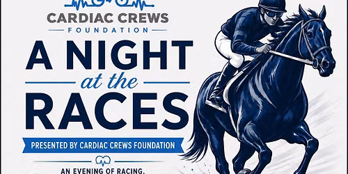 Cardiac Crews Foundation: Night at the Races 2026