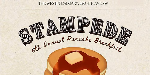 Marriott Hotels of Calgary - Stampede Pancake Breakfast