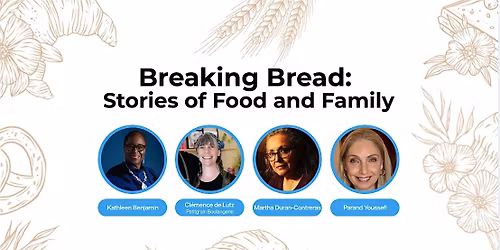 Breaking Bread: Stories of Food and Family