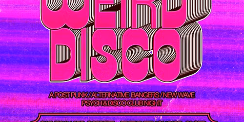 Weird Disco Club Night