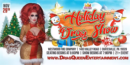 Holiday Drag Show Extravaganza in Coatesville, PA