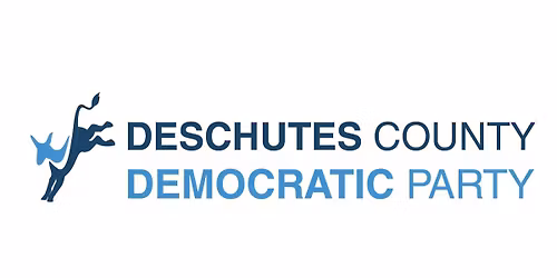 Bend: Deschutes Dems monthly meeting