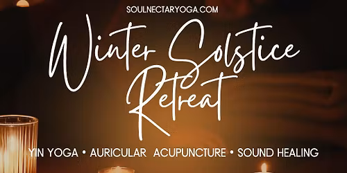 Winter Solstice Retreat