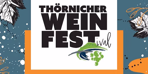offene Weinprobe am Th\u00f6rnicher Weinfestival
