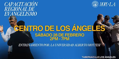 Ignite Hope LA: Capacitaci\u00f3n en Evangelismo para Equipar, Activar y Enviar