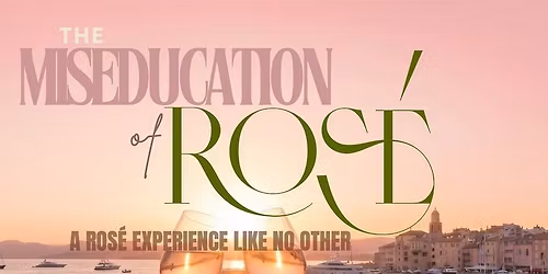 But, Is There Wine.. A Wine & Music Experience - The Miseduction Of Rose'