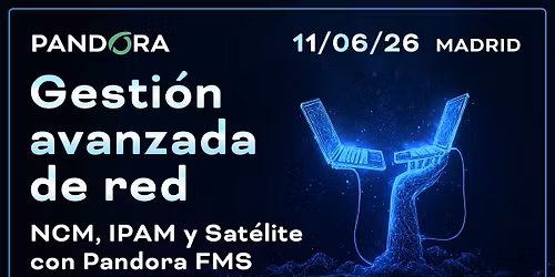 Gesti\u00f3n de Equipos de Red (NCM, IPAM,Sat\u00e9lite) con Pandora FMS