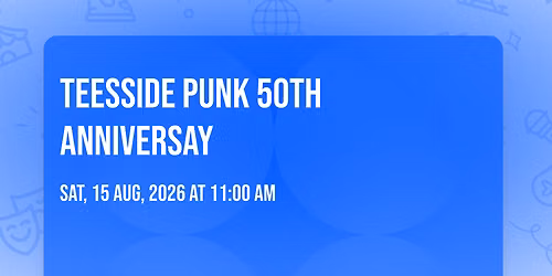 Teesside punk 50th anniversay