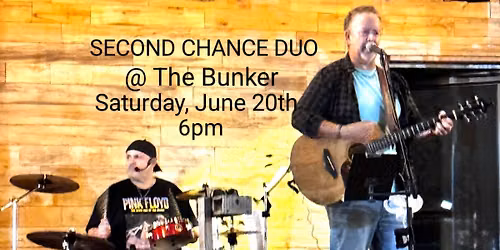 Second Chance Duo @ The Bunker