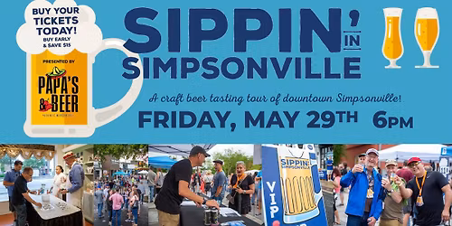Sippin' in Simpsonville Summer Beer Tasting Presented by Papa's & Beer