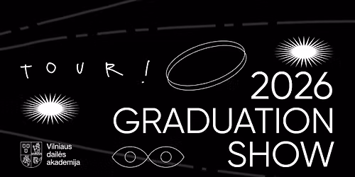 VDA Graduation Show 2026 | Guided tour | June 6