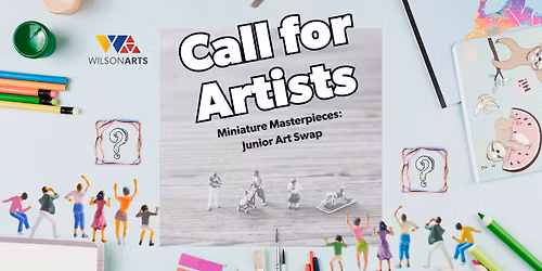 CALL FOR ART DEADLINE: Miniature Masterpieces Junior Art Swap
