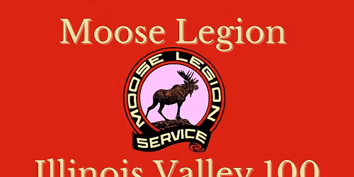 Illinois Valley 100 Meeting (Moose Legion)