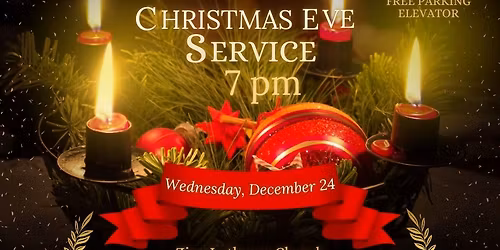Christmas Eve Church Service 7 pm