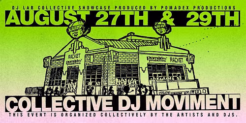 COLLECTIVE DJ MOVEMENT by DJ LAB & Pomadex Production