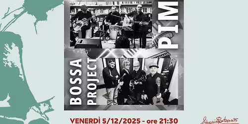 PICCOLA IMPRESA MUSICALE  + BOSSA PROJECT
