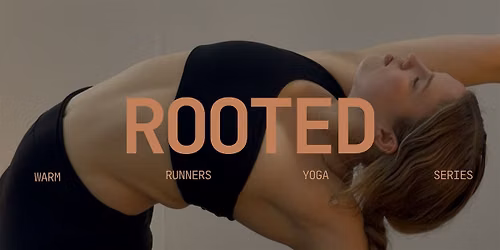 November Rooted: Runners Warm Yoga (28\u00b0)