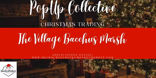 The Village Bacchus Marsh Pop Up Collective - CHRISTMAS EDITION