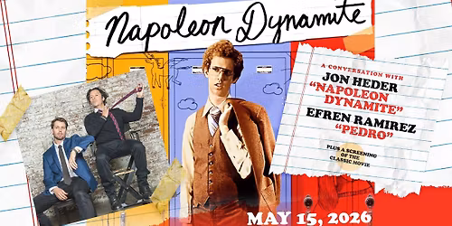 Napoleon Dynamite Live A Conversation with Jon Heder and Efren Ramirez