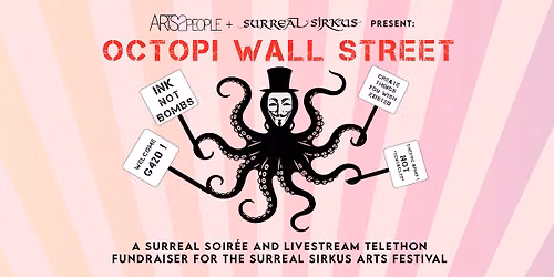 Octopi Wall Street:A Surreal Soir\u00e9e and Livestream Telethon