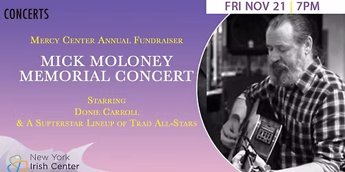 The Mick Moloney Memorial Concert