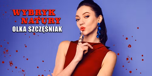 SZCZECIN\/Enea Arena: Olka Szcz\u0119\u015bniak ''Wybryk natury"