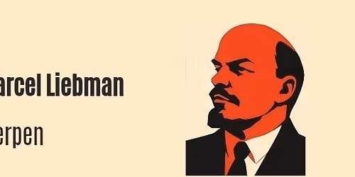 Leesgroep: Lenin en de revolutionaire organisatie