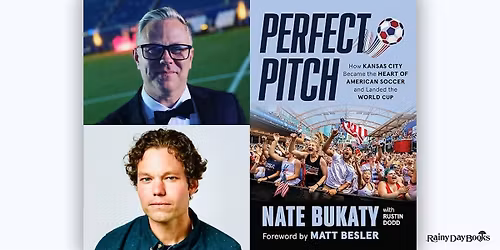 Nate Bukaty & Rustin Dodd, Perfect Pitch with Rainy Day Books
