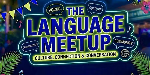 The Language Meetup - Fort Lauderdale July 2026