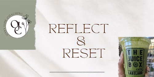 REFLECT AND RESET
