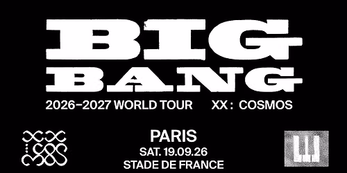 BIGBANG \u2022 Stade de France, Paris \u2022 19 septembre 2026
