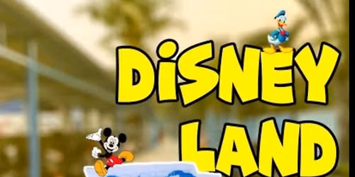 Excursion ( Disney Land )