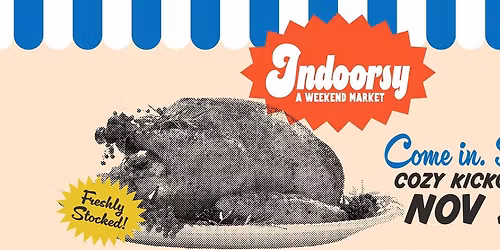 Indoorsy Cozy Kickoff Market