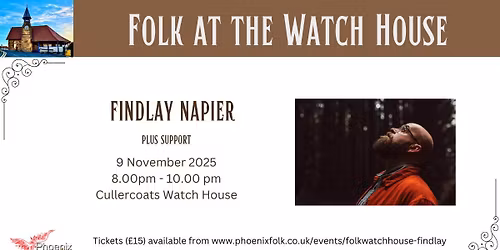 Folk at the Watch House: Findlay Napier
