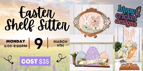 Easter Shelf Sitter Workshop