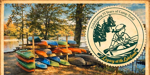 Legacy at the Lakefront: Celebrating 75 Years of Camp Todd