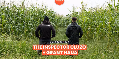 [COMPLET] THE INSPECTOR CLUZO + GRANT HAUA \/\/ Big Band Caf\u00e9