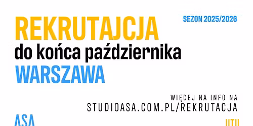 REKRUTACJA ASA | WWA | 2025\/2026