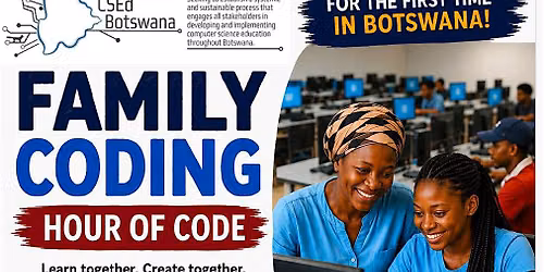 CSEdBotswana Family Coding Day
