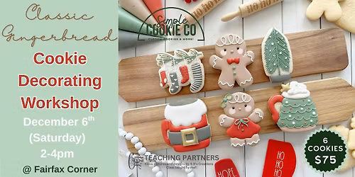 \u2b50 Classic Gingerbread Cookie Decorating Workshop (Fairfax, VA)
