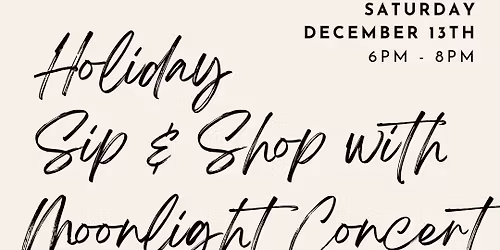 Holiday Sip and Shop with Moonlight Concert at MacBeach