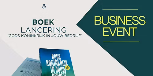 Lancering Shift Business + Boeklancering 'Gods koninkrijk in jouw bedrijf'